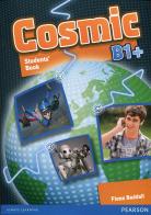 Cosmic B1. Student's book. Con espansione online. Per le Scuole superiori. Con CD Audio. Con CD-ROM edito da Pearson Longman