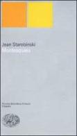 Montesquieu di Jean Starobinski edito da Einaudi