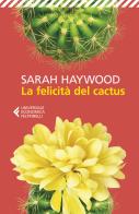 La felicità del cactus di Sarah Haywood edito da Feltrinelli