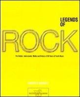 Legends of rock. The artists, instruments, myths and history of 50 years of youth music di Ernesto Assante edito da White Star