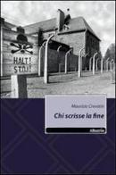 Chi scrisse la fine di Maurizio Crevatin edito da Gruppo Albatros Il Filo