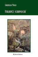 Italiano scarpuscia' di Graziella Maggi edito da Aletti