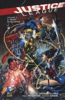 Il trono di Atlantide. Justice League vol.3 di Geoff Johns edito da Lion