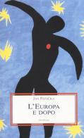 L' Europa e dopo di Jan Patocka edito da Medusa Edizioni