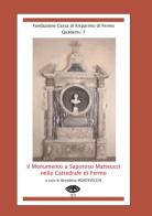 Il monumento a Saporoso Matteucci nella cattedrale di Fermo edito da Andrea Livi Editore