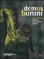 Demos Bonini 1915-1991. Tracce di un'avventura artistica edito da Guaraldi