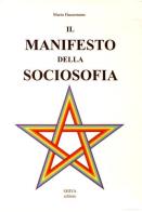 Il manifesto della sociosofia di Mario Haussmann edito da Shiva Editore
