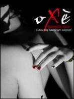 Oxe awards 2012. I migliori racconti erotici edito da Damster