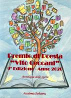 Premio di poesia «Vito Ceccani». Antologia delle opere. 9ª edizione anno 2020 edito da Accademia Barbanera