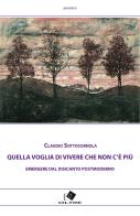 Quella voglia di vivere che non c'è più di Claudio Sottocornola edito da Oltre Edizioni