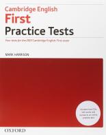 First 2015 practice tests. No key. Per le Scuole superiori. Con espansione online edito da Oxford University Press