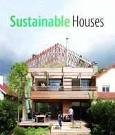 Sustainable houses di Jacobo Krauel edito da Links Books