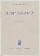 Demografia di Marcello Boldrini edito da Giuffrè