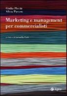 Marketing e management per commercialisti di Giulia Picchi, Silvia Pavone edito da EGEA