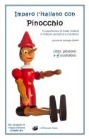 Imparo l'italiano con Pinocchio. Per studenti di livello intermedio B1 edito da StreetLib
