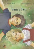 Sam e Pen di Lorenza Farina edito da Paoline Editoriale Libri