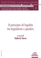 Il principio di legalità tra il legislatore e giudice edito da Pacini Giuridica
