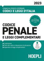 Codice penale e leggi complementari 2023 di Luigi Franchi, Virgilio Feroci, Santo Ferrari edito da Hoepli