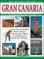 Gran Canaria. Ediz. spagnola di Giuliano Valdés, Patrizia Fabbri, Bruno Foggi edito da Bonechi