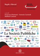 Le società pubbliche. Fenomenologia di una fattispecie edito da Edizioni Scientifiche Italiane