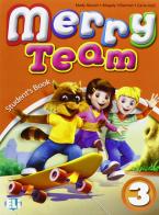 Merry team. Student's book-Activity book. Per la 3ª classe elementare. Con File audio per il download di Mady Musiol, Magaly Villaroel, Carla Iozzi edito da ELI