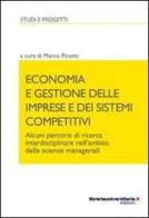 Economia e gestione delle imprese e dei sistemi competitivi di Marco Pironti edito da libreriauniversitaria.it