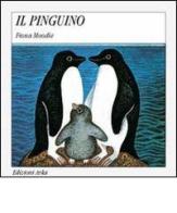 Il pinguino di Fiona Moodie, Sofia Gallo edito da Arka