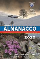 Almanacco Club Alpino Italiano 2020. Ediz. a spirale edito da Duck Edizioni