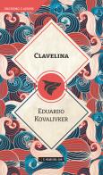 Clavelina di Eduardo Kovalivker edito da Hojas del Sur