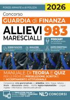 Concorso Guardia di Finanza 983 allievi marescialli. Manuale di teoria e quiz 2026. Con espansione online edito da Nld Concorsi