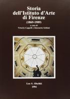 Storia dell'Istituto d'arte di Firenze (1869-1989) edito da Olschki