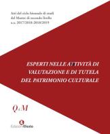 Esperti nelle attività di valutazione e di tutela del patrimonio culturale edito da Edizioni Efesto