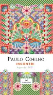 Incontri. Agenda 2021 di Paulo Coelho edito da La nave di Teseo