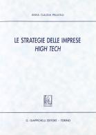 Le strategie delle imprese high tech di Anna Claudia Pellicelli edito da Giappichelli