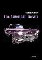 The american dream. Ediz. italiana di Gianni Daldello edito da Carabba