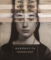 Eyedentity. Ediz. italiana e inglese di Stephane Graff edito da Cambi