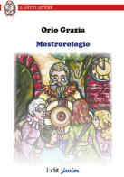 Mostrorologio di Orio Grazia edito da QuiEdit