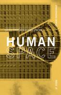 Human space di Otto Friederich Bollnow edito da Mimesis International