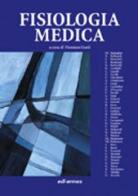 Fisiologia medica vol.2 di P. Paolo Battaglini edito da Edi. Ermes