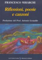 Riflessioni, poesie e canzoni di Francesco Mirarchi edito da Bonaccorso Editore