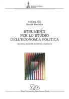 Strumenti per lo studio dell'economia politica di Andrea Billi, Nicola Boccella edito da LED Edizioni Universitarie
