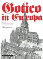 Gotico in Europa di Fabio Bourbon edito da Priuli & Verlucca