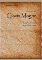 Il secondo libro della clavis magna ovvero il sigillo dei sigilli di Giordano Bruno edito da Di Renzo Editore