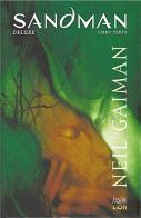 Sandman deluxe vol.3 di Neil Gaiman edito da Lion