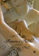 Amore e Psiche di Apuleio edito da Giunti Editore