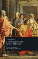 La costituzione degli ateniesi di Aristotele edito da Rizzoli