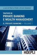 Trattato di private banking e wealth management vol.1 edito da Hoepli
