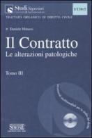 Il contratto. Con CD-ROM vol.3 di Daniele Minussi edito da Edizioni Giuridiche Simone