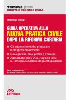 Guida operativa alla nuova pratica civile dopo la riforma Cartabia di Marianna Sabino edito da La Tribuna