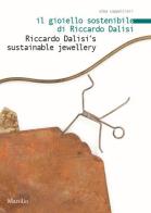 Il gioiello sostenibile di Riccardo Dalisi edito da Marsilio